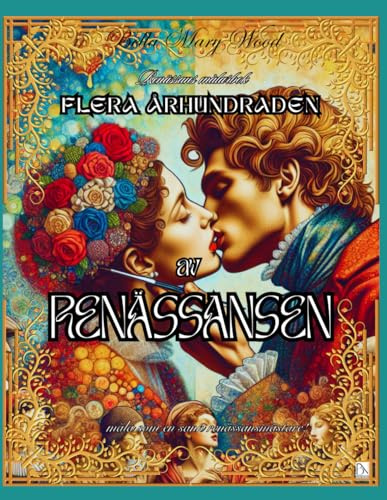 Måla som en sann renässansmästare! Bara här supersvår målarbok för barn och vuxna: Renässans målning bok