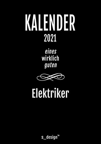Kalender 2021 für Elektriker / Elektroniker: DIN A4 Tagesplaner / Wochenplaner / Terminkalender für das ganze Jahr: Termin-Planer / Termin-Buch / ... von 7 bis 21 Uhr (4 Termine pro Stunde)