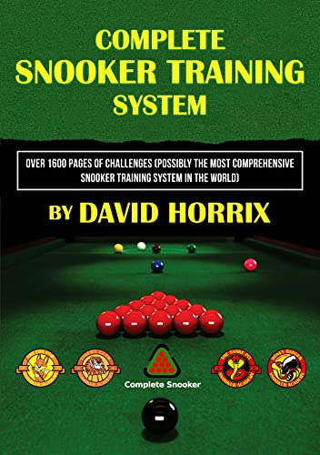 Complete Snooker Training System: Over 1600 Pages of Challenges (possibly the most comprehensive snooker training system in the world) (English Edition)