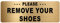 METAL Please Remove Your Shoes Sign-TEXT ONLY-Brushed Gold Aluminium -Warning Door Notice Welcome Visitors Footwear Sneakers Trainers Mosques