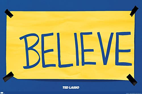 Ted Lasso - Believe Wall Poster, 34L x 22.4W, Unframed Version