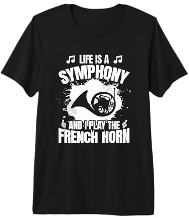 La Vie est Une symphonie et Je Joue du cor d'harmonie T-Shirt Haut de Gamme