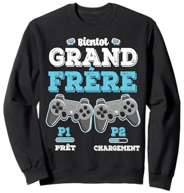 Bientot Grand Frère Gamer Cadeau Annonce Grossesse Gaming Sweatshirt