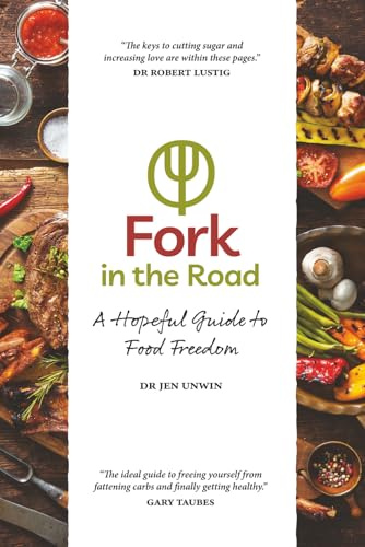 Fork in the Road: A Hopeful Guide to Food Freedom