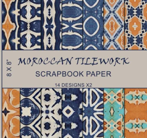 Scrapbook Paper: Moroccan Tilework, North African Art, Islamic Arabic Patterns, Mediterranean Mosaics, Arabesque Geometric Motifs