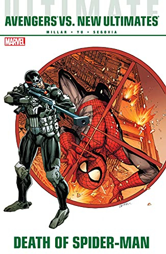 Ultimate Comics Avengers vs. New Ultimates: Death Of Spider-Man
