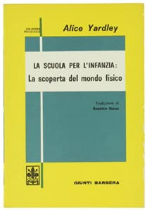 La scuola per l'infanzia: la scoperta del mondo fisico