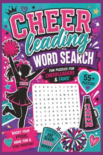 Cheerleading Word Search for teens: Have a great time playing these word search puzzles. 55 puzzles with the solutions pages