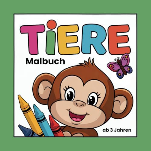 Tiere - Malbuch ab 3 Jahren: Liebevoll gestaltete Ausmalmotive für Kinder - Bauernhof, Dschungel, Meer, Wald und weitere Lebensräume