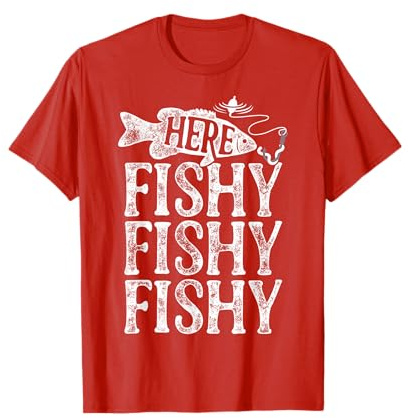 Here Fishy Fishy Fishy T shirt Men Women Kids Fishing Boys T-Shirt