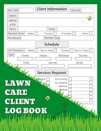 Lawn Care Client Log Book: Mowing Business Planner for Client Records. Up to 142 Customers With a Detailed Page Each.