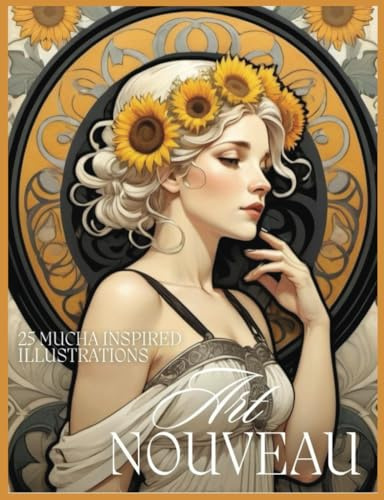 Art Nouveau: 25 Mucha Inspired Illustrations