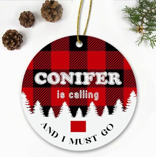Generic Ornaments for Conifer Colorado City Name - Conifer is Calling and I Must Go - Conifer CO Ornament Traveling Souvenir Ornament Hometown Keepsake 3 White