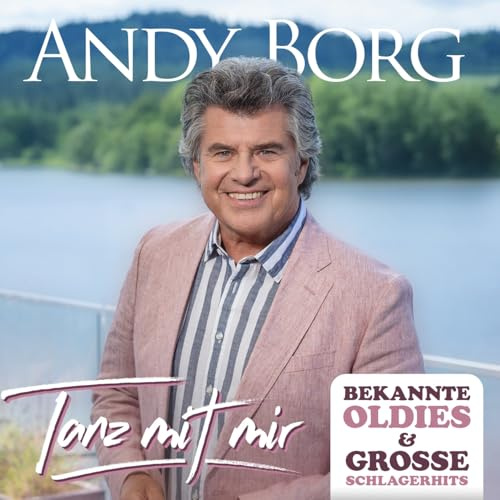 Andy Borg - Tanz mit mir - Bekannte Oldies & große Schlagerhits
