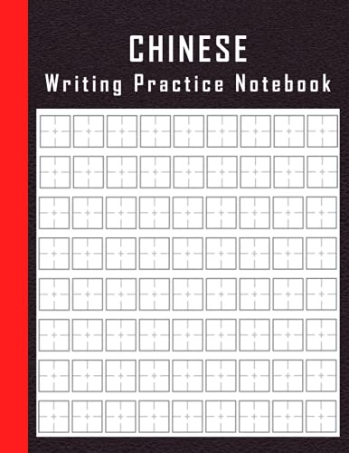 Chinese Writing Practice Notebook: Chinese Writing Practice Workbook. Chinese Writing Paper. Chinese Character Practice Book. Size 8.5 x 11 Inch, 110 Pages