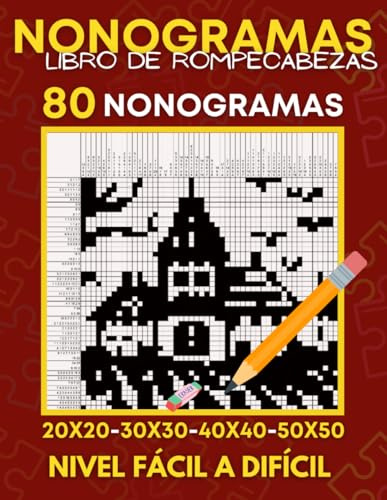 Nonogramas: Nonogramas facil a dificil, Libro de Rompecabezas Para Adultos, Griddlers, Hanjie ( Nonogramas en Espanol )