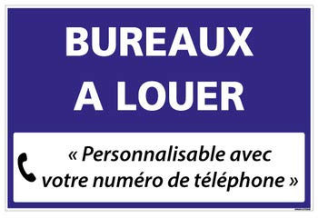 Signalétique.biz France - Panneau Immobilier Personnalisable Bureaux à Louer avec Oeillets aux 4 Coins - Bleu - Plastique Rigide AKILUX 3,5mm - Dimensions 600x400 mm - Protection Anti-UV