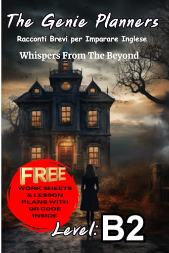 Racconti brevi per imparare inglese: Whispers From The Beyond
