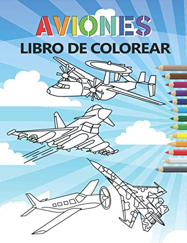 Aviones Libro de Colorear: 35 aviones Para niños - Libro para colorear relajante y divertido con jet, bombardero furtivo, biplano y más