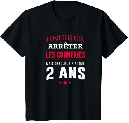 Enfant J'arrête les conneries mais j'ai que 2 ans anniversaire bébé T-Shirt