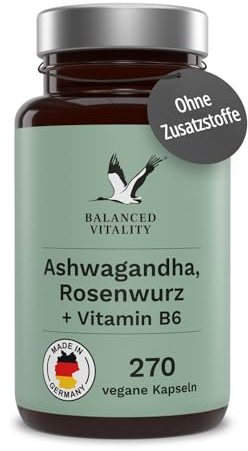 Ashwagandha Kapseln - mit Rosenwurz & Vitamin B6-270 vegane Kapseln für 3 Monate - indische Schlafbeere - ohne Zusatzstoffe - laborgeprüft - Balanced Vitality