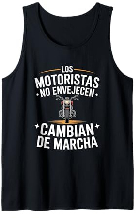 Los Motoristas No Envejecen Moto Camiseta sin Mangas