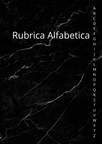 Rubrica Alfabetica: Quaderno A4 a Righe con 4 pagine per ogni lettera