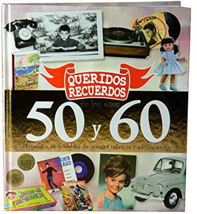Regalo para nostálgicos: Libro 'Queridos Recuerdos' de los años 50 y 60