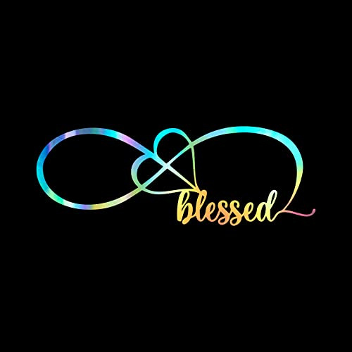 Blessed Infinity Love Decal Vinyl Sticker Auto Car Truck Wall Laptop | Holographic | 8 x 2