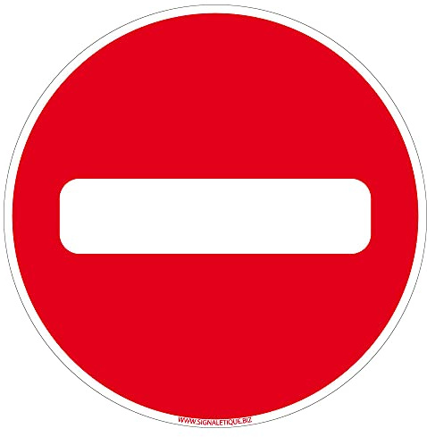 Signalétique.biz France - Panneau de Signalisation en Aluminium - Interdiction, Parking, Information - Diamètre 450 mm - Sens Interdit