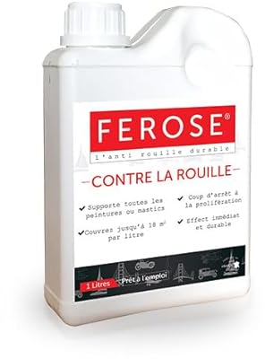 le plus de l'entretien FEROSE – ANTIROUILLE DURABLE - 500mL
