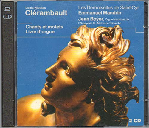 Clérambault : Chants et motets / Livre d'orgue