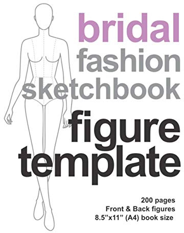 Bridal Fashion Sketchbook Figure Template: Female Croquis Front & Back for Wedding Dress Sketches & Illustration