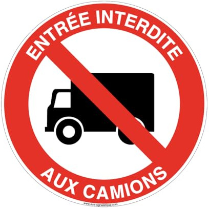 AUA SIGNALETIQUE - Panneau Entrée interdite aux camions - Ø 450 mm, Aluminium Dibond 3mm