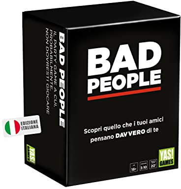 Yas Games- Bad People - L’Unico In Italiano - Da 3 a 10 Giocatori dai 18 anni in su