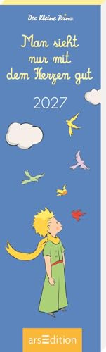 Lesezeichenkalender Man sieht nur mit dem Herzen gut 2027: Der Kleine Prinz | Inspirierender Monatskalender im schmalen Hochformat