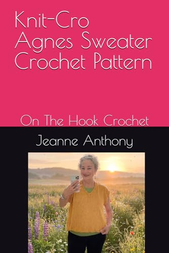 Knit-Cro Agnes Sweater Crochet Pattern: On The Hook Crochet