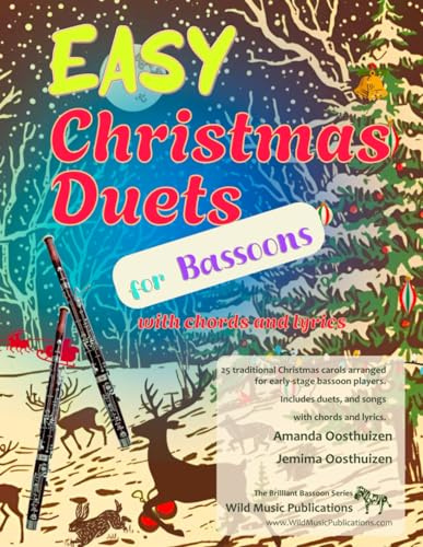 Easy Christmas Duets for Bassoons: 25 traditional Christmas Carols arranged for early-stage bassoon players with chords and lyrics (Bassoon Duets for Beginners and Improvers)