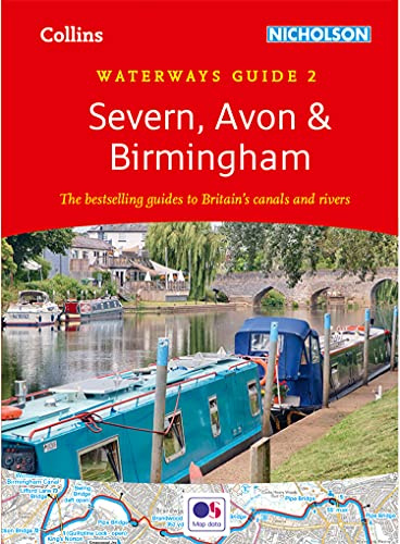 Severn, Avon and Birmingham (2): For everyone with an interest in Britain’s canals and rivers (Collins Nicholson Waterways Guides)