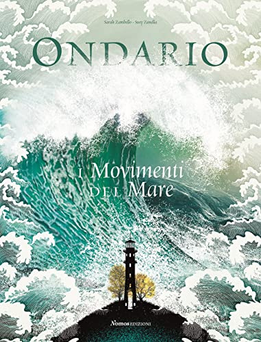 Ondario. I movimenti del mare. Ediz. a colori