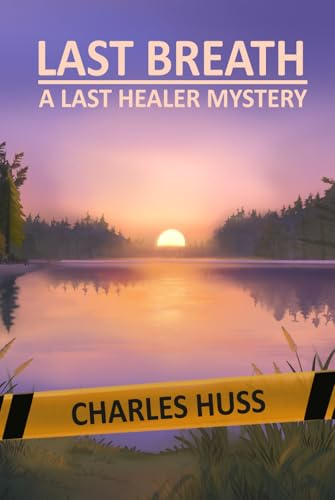 Last Breath: A Last Healer Mystery