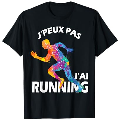 Je Peux Pas J'ai Running Footing Course à Pied coureur drôle T-Shirt