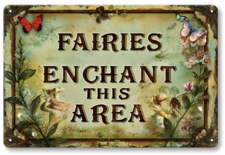 Letnspk Vintage Garden Signs for Outside - Fairies Enchant This Area Sign, Metal Tin Sign for Home, Backyard, Kitchen, Bedroom, Girls Room, Patio Decor Art, Garden Gifts for Women, 12 x 8 inch