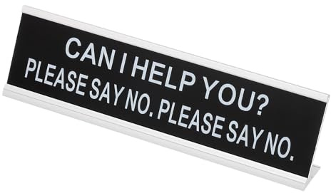 PATIKIL Funny Nameplate, 8x2 Novelty Desk Sign Plaque Aluminum Desk Name Plate with Base for Office, Silver White (Can I help You?Please Say No. Please Say No.)