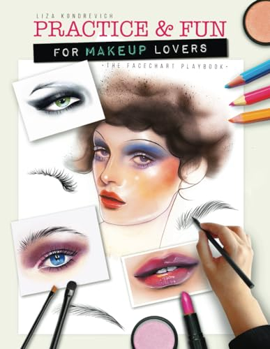 Practice & Fun For Makeup Lovers: The Facechart Playbook