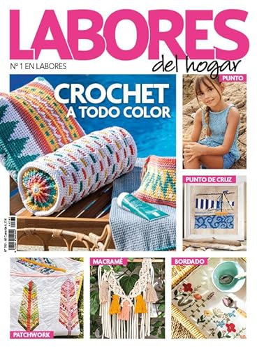Revista Labores #763 | Crochet a todo color. Macramé y moda de punto infantil.
