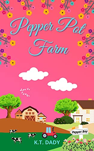 Pepper Pot Farm (Pepper Bay Series, Book 3)