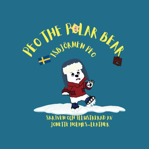 PEO THE POLAR BEAR: ISBJÖRNEN PEO