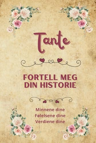 Tante fortell meg din historie: Minnebok å fylle ut | Personlig gavebok for tante | Perfekt gave til bursdag, jul eller en spesiell anledning