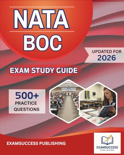 NATA BOC EXAM STUDY GUIDE 2026: Expert Strategies, Practice Questions, and Comprehensive Review for NATA BOC Exam